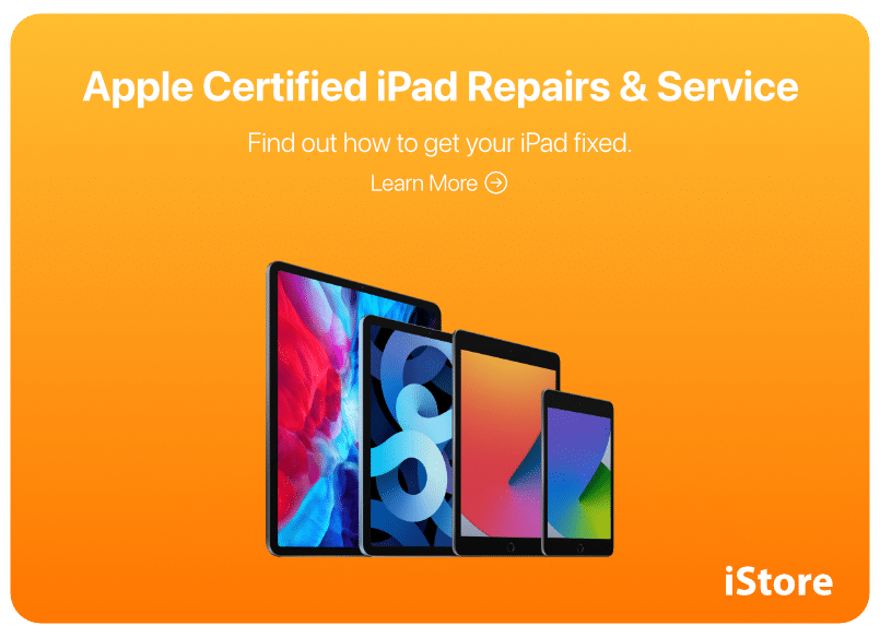 iPad Repairs iStore Your local Apple expert